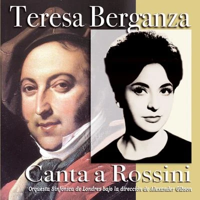 Gioachino RossiniTeresa Berganza Canta a Rossini