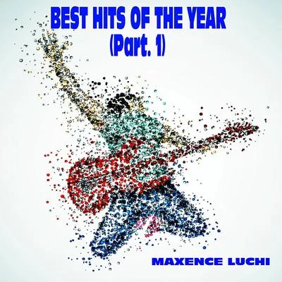 Maxence Luchi/Natalie GangBest Hits Of The Year (Part. 1)