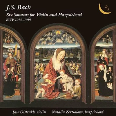 Natalia ZertsalovaBach: 6 Sonatas for Violin & Harpsichord, BWV 1014-1019