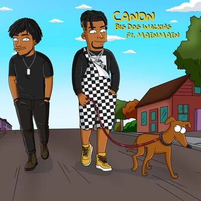 Steven Malcolm/Canon/nobigdyl.Big Dog Walking (feat. MainMain)