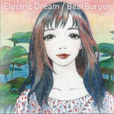 BeatBurgerElectric Dream