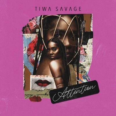 Tiwa Savage/Reminisce/Slimcase/DJ EnimoneyAttention