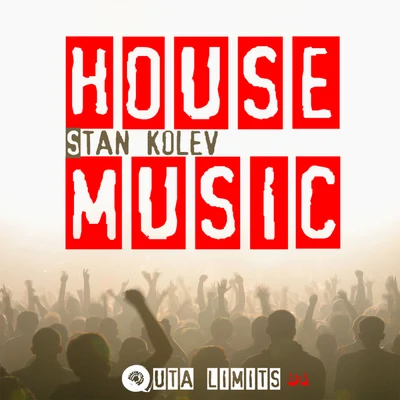 Stan KolevHouse Music