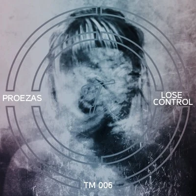 ProezasLose Control