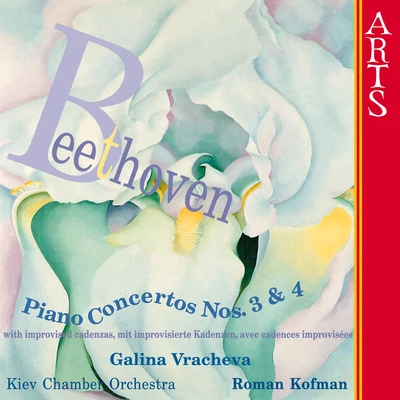 Kiev Chamber OrchestraRoman KofmanGalina VrachevaBeethoven: Piano Concertos Nos. 3 & 4