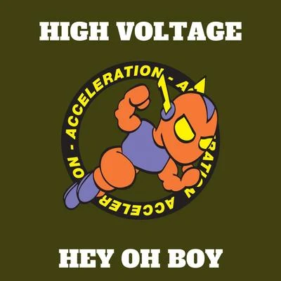 High voltageDigital PunkHey Oh Boy