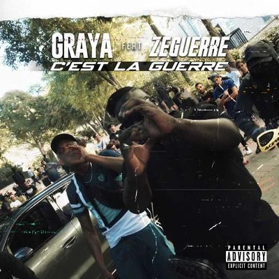 GrayaCest la guerre