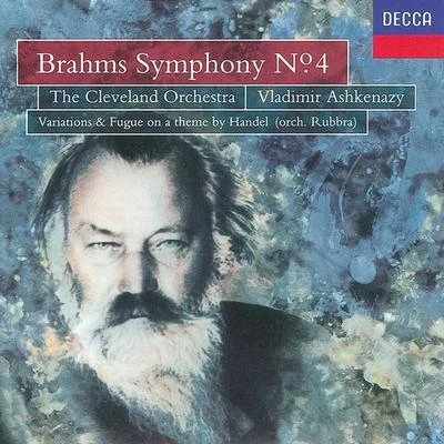 The Cleveland Orchestra/Vladimir AshkenazyBrahms: Symphony No.4Handel Variations & Fugue