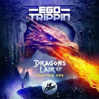 Ego TrippinDragons Lair