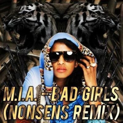 NONSENSBad Girls (Nonsens Remix)