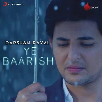 Darshan RavalYe Baarish