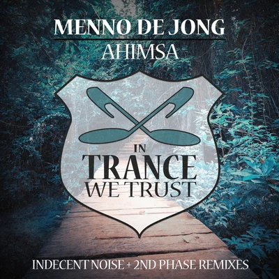 Menno de JongAhimsa (Remixes)