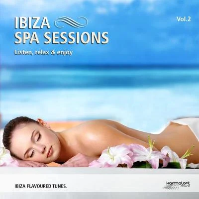 Chris Le Blanc/Eva Pacifico/Lenny Mac Dowell/KoolSax/Lenny Ibizarre/Donia/Bill Withers/Schwarz & Funk/l art mystiqueIbiza Spa Sessions, Vol. 2