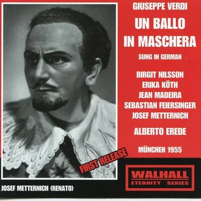 Orchestra del Teatro Regio/Alberto Erede/Renato Cioni/Margherita RobertiVERDI, G.: Ballo in maschera (Un) [Opera] (Sung in German) (Nilsson, Köth, Madeira, Bavarian Radio Symphony Chorus and Orchestra, Erede) (1955)