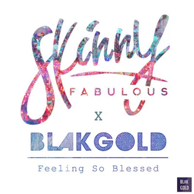 BLAKGOLDFeeling So Blessed