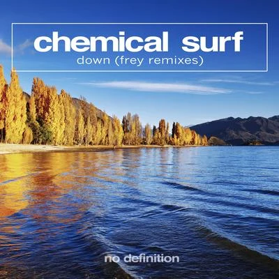 Chemical SurfJetlag MusicDown (Frey Remixes)