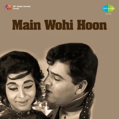 Usha KhannaMain Wohi Hoon