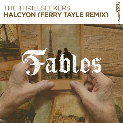 The ThrillseekersHalcyon (Ferry Tayle Remix)