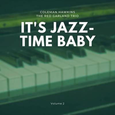 The Red Garland TrioIts Jazz-Time Baby, Vol. 2