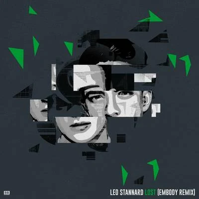 Leo Stannard/Kidnap/Damiano/Serge Devant/Camille Safiya/bent/Dino Lenny/DoorlyLost (Embody Remix)