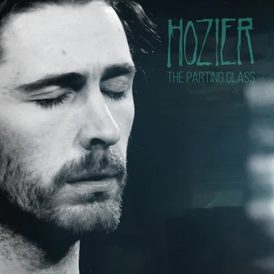 HozierThe Parting Glass (Live from the Late Late Show)