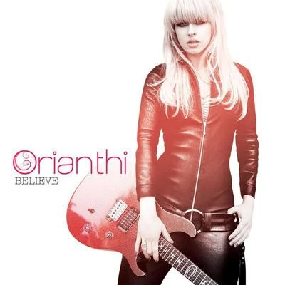 OrianthiBelieve(International Version - Repackage)