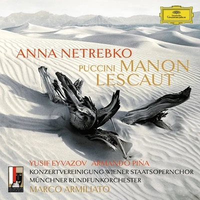 Anna NetrebkoPuccini: Manon Lescaut (Live)