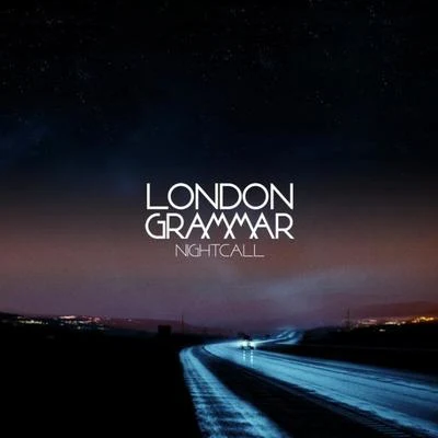 London Grammar/Jaykae/Ghetts/Sir SpyroNightcall EP