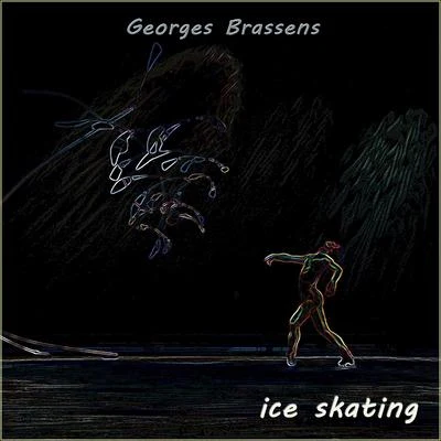 Georges Brassens/PatachouIce Skating