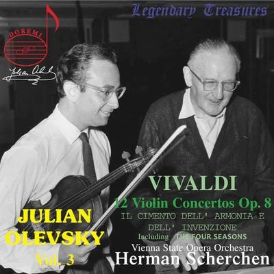 Ernst WallfischJulian OlevskyPhilipp Otto NaegeleEstela Kersenbaum OlevskySalvatore MacchiaJulian Olevsky, Vol. 3: Vivaldi Violin Concertos