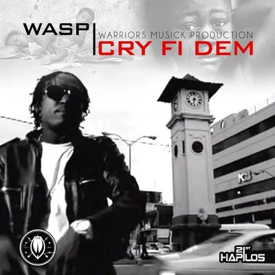 Wasp 專輯Cry Fi Dem