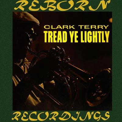 Clark Terry/Ilona Knopfler/Sean Jones/Ron Blake/Many More/George Shearing/Stix Hooper/Shirley Horn/Kenny Barron/Terry GibbsTread Ye Lightly (HD Remastered)