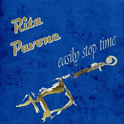 Rita PavoneEasily Stop Time