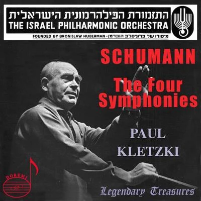 Paul KletzkiSchumann: The 4 Symphonies