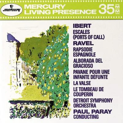 Edmond Appia/Detroit Symphony Orchestra/George Frideric Handel/Orchestre Philharmonique De Radio France/Vienna State Opera Orchesta/Paul Paray/Georges Pretre/Maria Callas/Mayfair Philharmonic Orchestra/Felix ProhaskaIbert: EscalesRavel: Rapsodie Espagnole; La valse; Le Tombeau de Couperin etc.