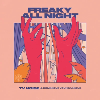 TV NoiseFreaky All Night