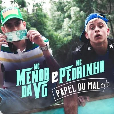 Mc Menor da Vg/MC LevinPapel do Mal