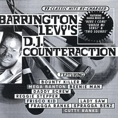 Barrington LevyBarrington Levys DJ Counteraction (11 Classic Hits Re-Charged)