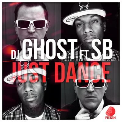 E-Max/Dj GhostJust Dance ( feat. SB)