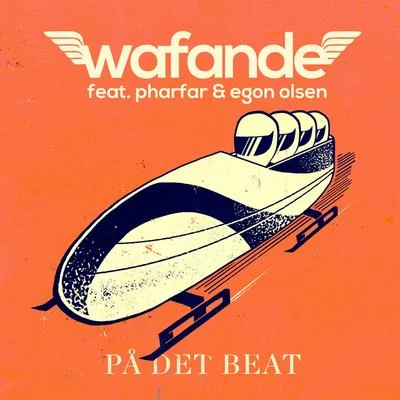 Pharfar/Skinz/Wafande/Kesi/Benny JamzPå Det Beat