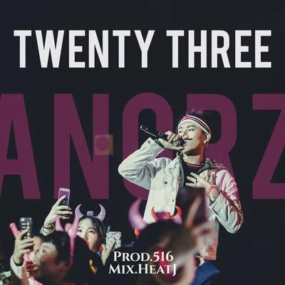 林渝植AnoryzTwenty Three