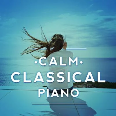 Philip GlassCalm Classical Piano