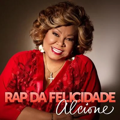 Diogo Nogueira/Alcione/Luiz AyrãoRap da Felicidade (Ao Vivo) - Single