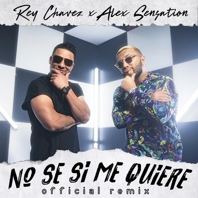 Alex SensationNo Se Si Me Quiere (Remix)