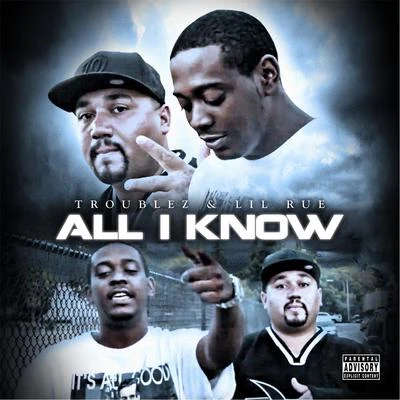 The Mob Bulls/Lil RueAll I Know