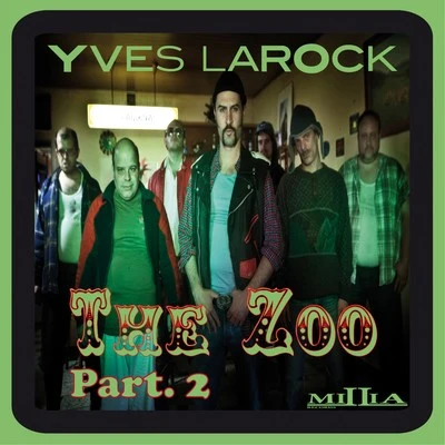 Yves LarockThe Zoo Part.2