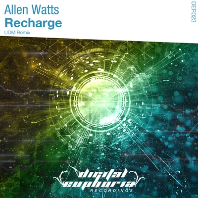 Allen WattsRecharge (UDM Remix)