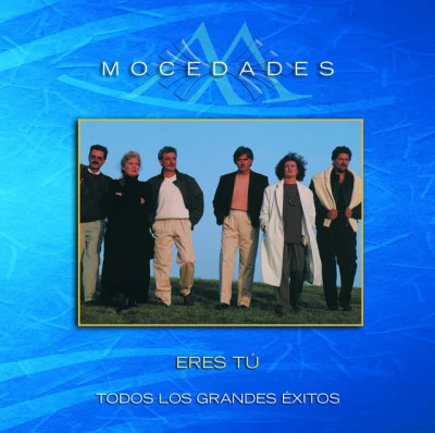 MocedadesEres Tú...Todos Los Grandes Exitos