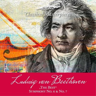 Deutsches Symphonieorchester BerlinLudwig van Beethoven "The Best" Symphony No. 6 & 7