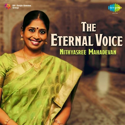 Nithyasree Mahadevan/Priya Sisters/SP BalasubramaniamThe Eternal Voice